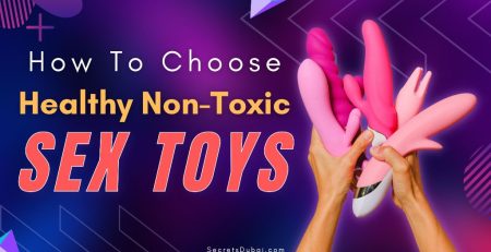 A Guide to Choosing Healthy and Non-Toxic Sex Toys Online