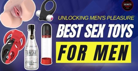 Unlocking Men's Pleasure: Best Sex Toys For Men