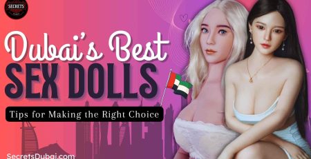 Dubai’s Best Sex Dolls