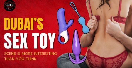Dubai's sex toy scene is more interesting than you think