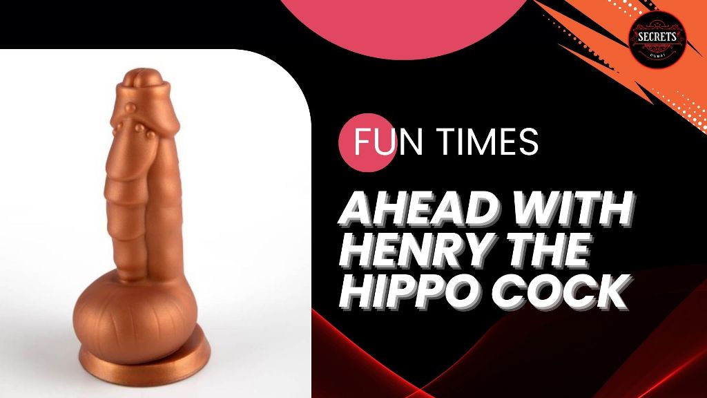 Fun Times Ahead with Henry the Hippo Cock