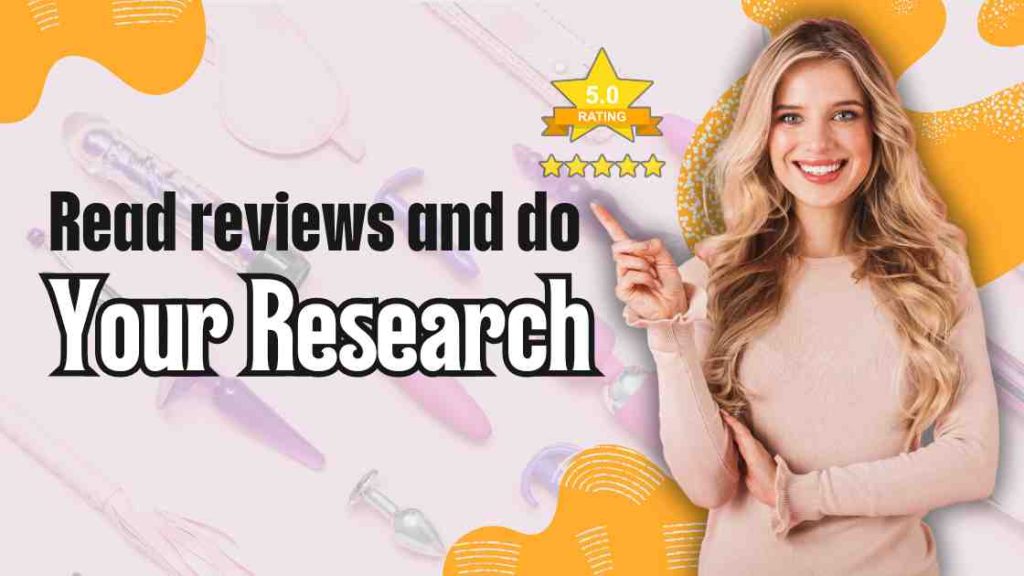 Read reviews and do Your Research
