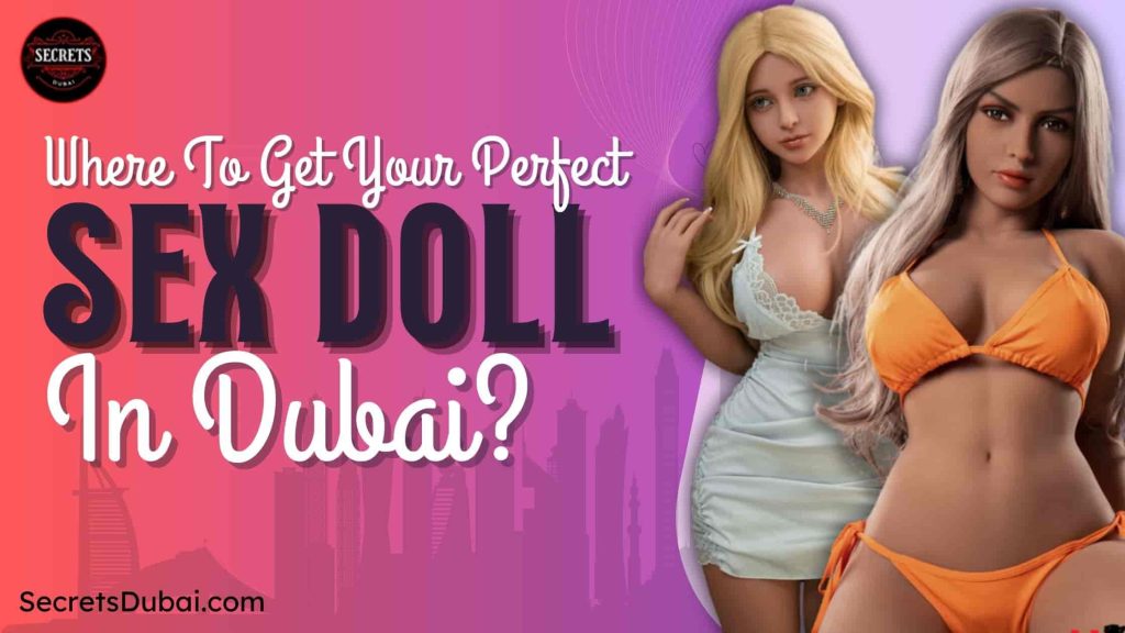Where To Get Your Perfect Sex Doll