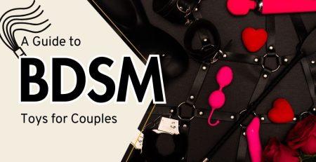 A Guide to BDSM Toys for Couples