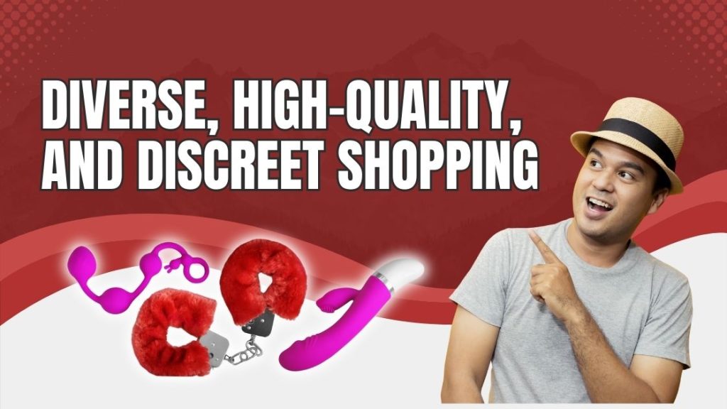 Diverse, high-quality, and discreet shopping