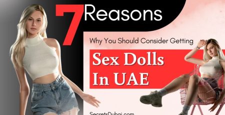 7 Reasons Why You Should Consider Getting Sex Dolls In UAE