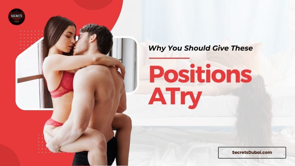 Why You Should Give These Positions ATry