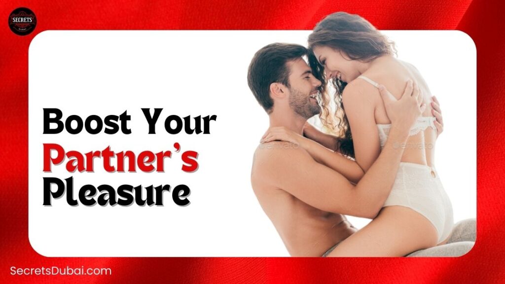 Boost Your Partner’s Pleasure